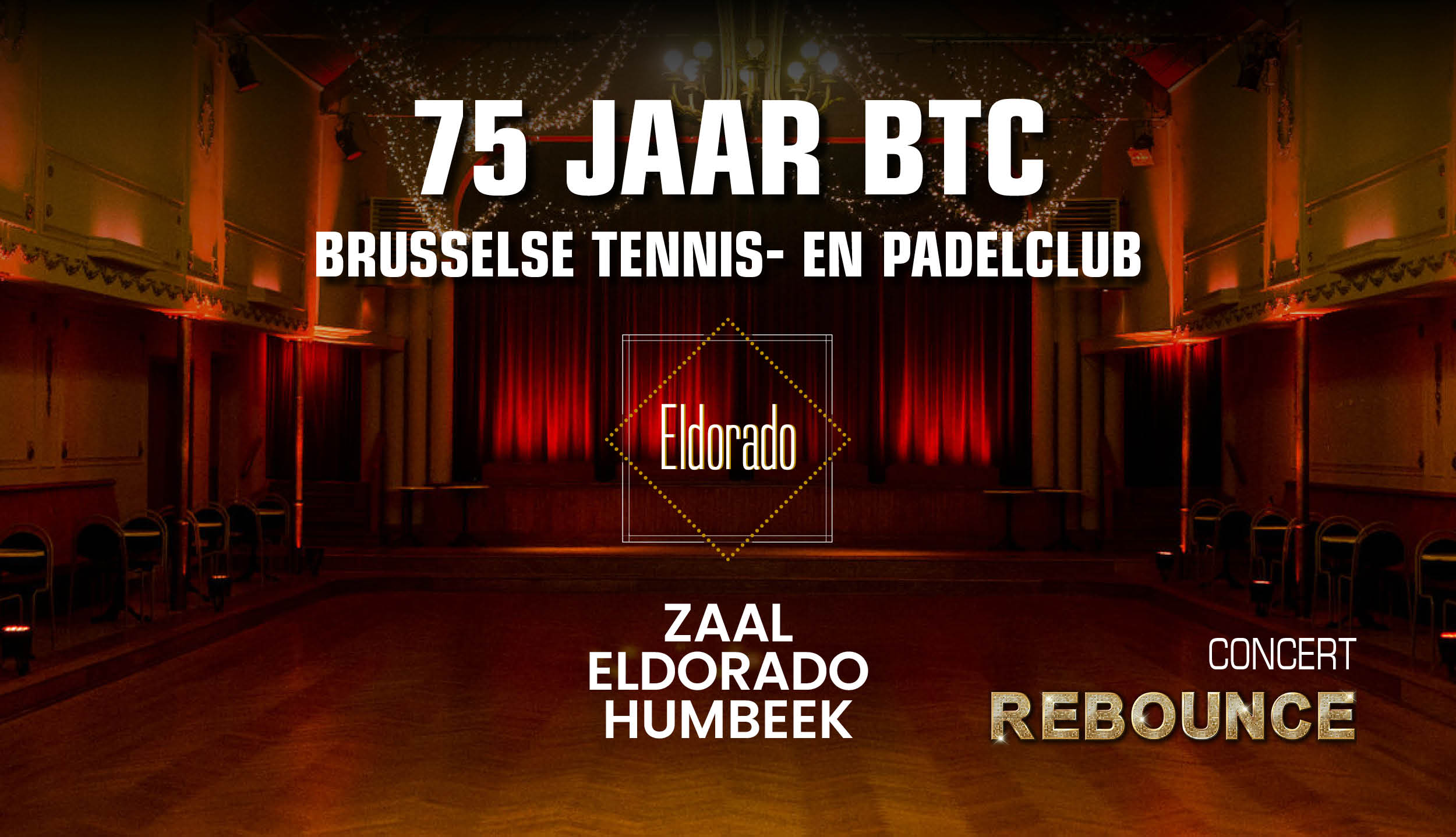 75 JAAR BESTAAN TENNISCLUB BTC WEMMEL ZAAL ELDORADO HUMBEEK